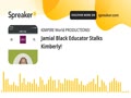 Jamial Black NORTH CAROLINA Educator Stalks Kimberly ONLINE VIOLENCE -ABUSE! EXPOSED! CEASE & DESIST
